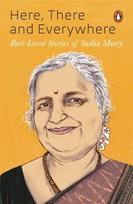 Sudha Murty Here There and Everywhere